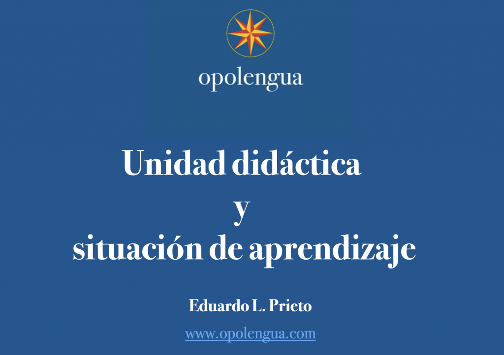 Curso Opolengua. Unidad didáctica y situación de aprendizaje.